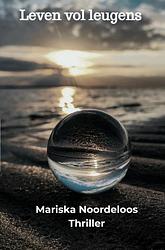 Foto van Leven vol leugens - mariska noordeloos - ebook