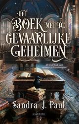 Foto van Het boek met de gevaarlijke geheimen - sandra j. paul - ebook