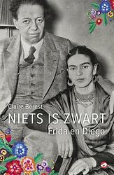 Foto van Niets is zwart: frida en diego - claire berest - paperback (9789493081987)