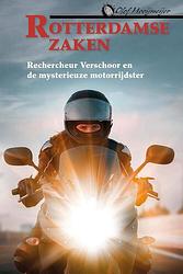 Foto van Rechercheur verschoor en de mysterieuze motorrijdster - olof hooijmeijer - ebook (9789087184278)