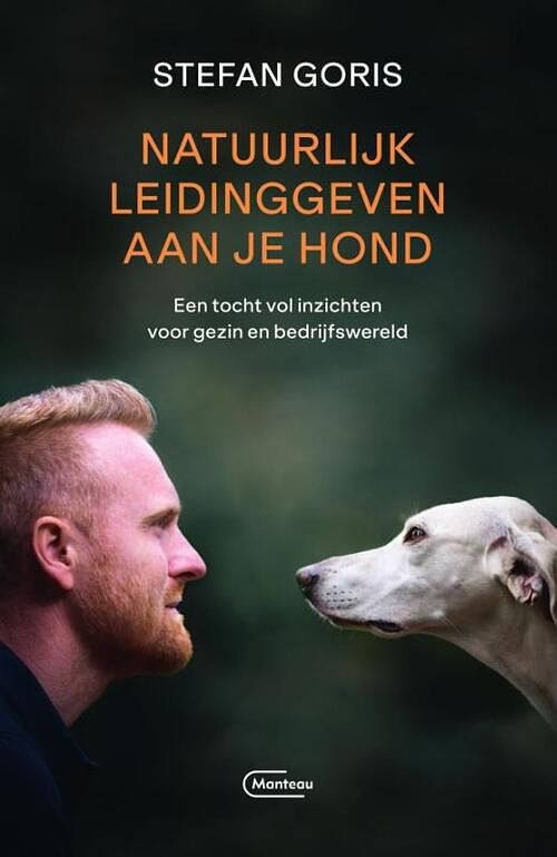 Foto van Natuurlijk leidinggeven aan je hond - stefan goris - paperback (9789022339596)