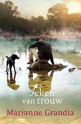 Foto van Teken van trouw - marianne grandia - ebook (9789029732574)