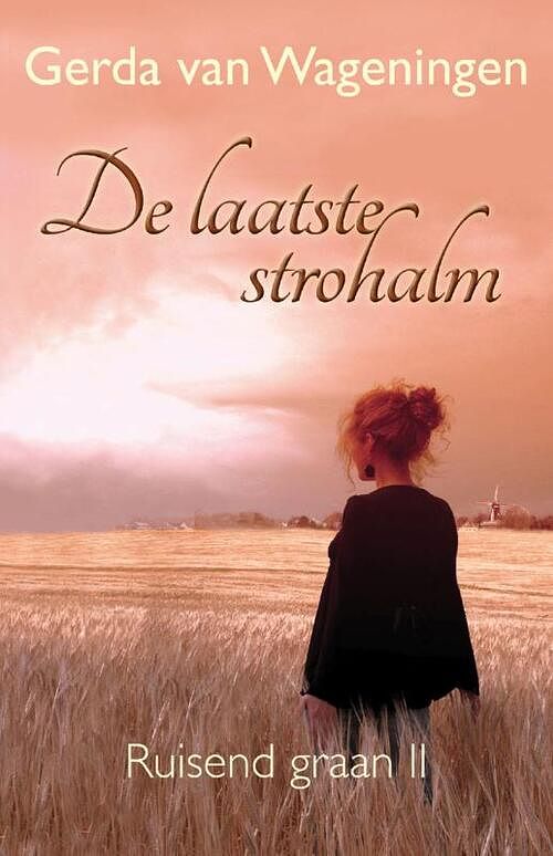 Foto van De laatste strohalm - gerda van wageningen - ebook (9789401903172)