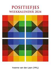Foto van Positiefjes weekkalender 2024 - yvonne van der laan - paperback (9789083285047)