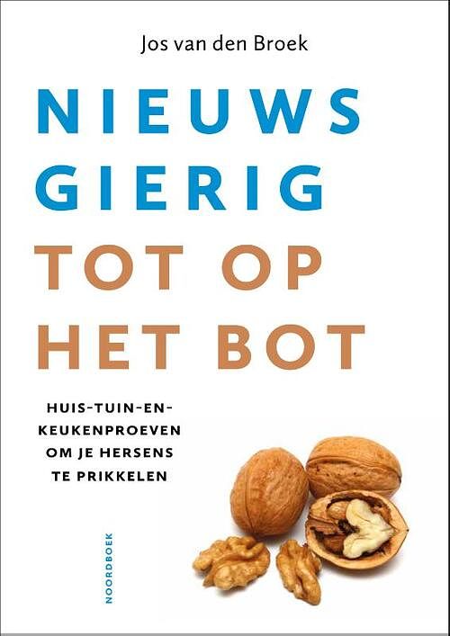 Foto van Nieuwsgierig tot op het bot - jos van den broek - paperback (9789056157463)