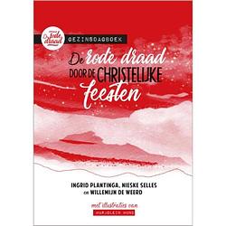 Foto van De rode draad door de christelijke feesten - de