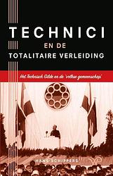 Foto van Technici en de totalitaire verleiding - hans schippers - ebook