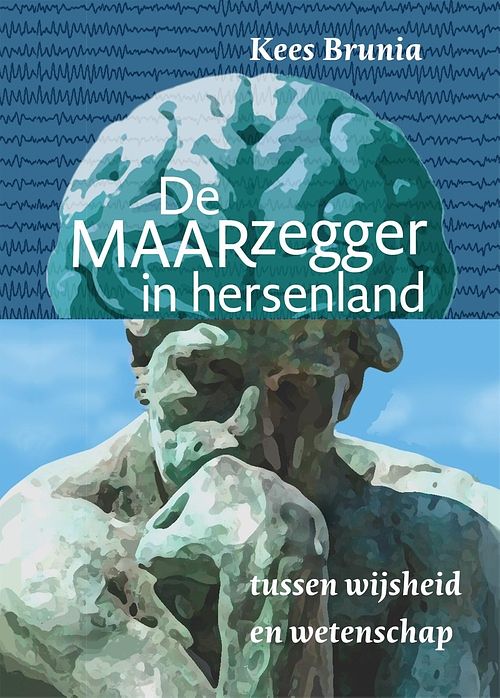 Foto van De maarzegger in hersenland - kees brunia - ebook