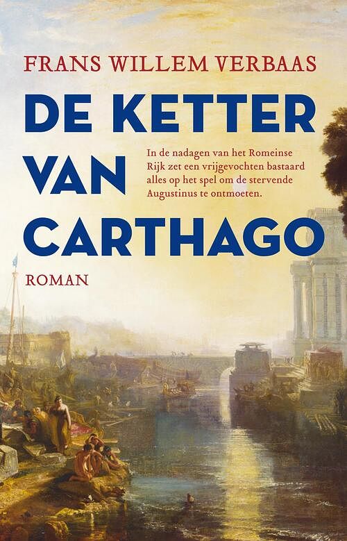 Foto van De ketter van carthago - frans willem verbaas - ebook (9789023960263)