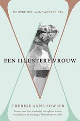 Foto van Een illustere vrouw - therese anne fowler - ebook (9789024571352)