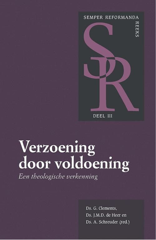 Foto van Verzoening door voldoening - ds. g. clements, ds. j.m.d. de heer, ds. a. schreuder - ebook