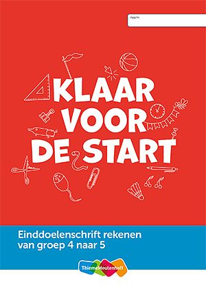 Foto van Einddoelenschrift rekenen groep 4 - klaar voor de start (van groep 4 naar 5)(set a 5 ex) - paperback (9789006701647)