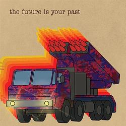 Foto van Future is your past - cd (5056321621610)