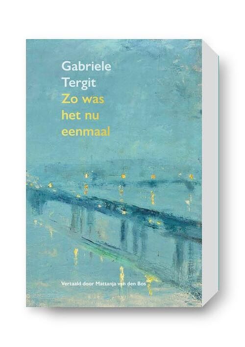 Foto van Zo was het nu eenmaal - gabriele tergit - paperback (9789083166124)