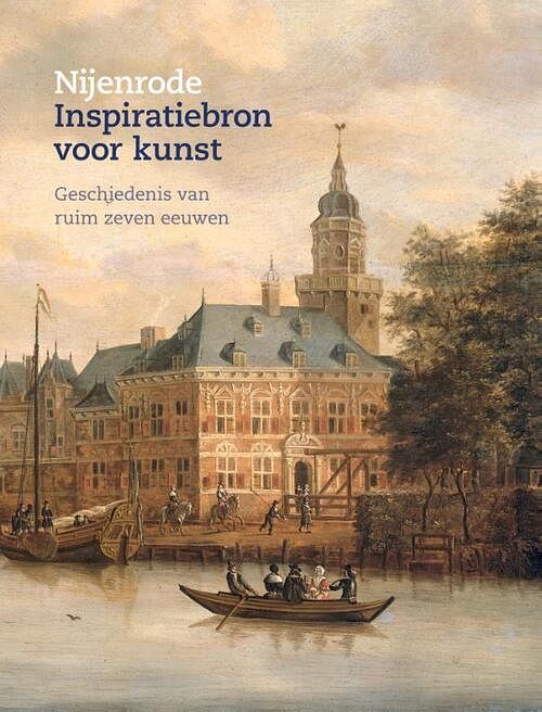 Foto van Nijenrode, inspiratiebron voor kunst - hardcover (9789462623095)