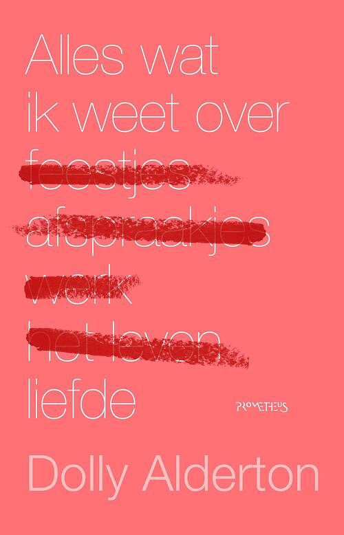 Foto van Alles wat ik weet over liefde - dolly alderton - ebook (9789044639179)