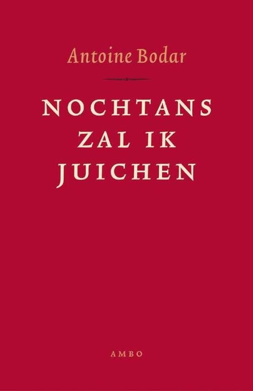 Foto van Nochtans zal ik juichen - antoine bodar - ebook (9789026322488)