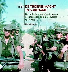 Foto van De troepenmacht in suriname - ellen klinkers - ebook