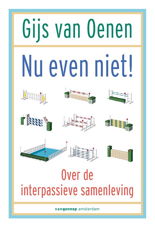 Foto van Nu even niet! - gijs van oenen - ebook (9789461649300)