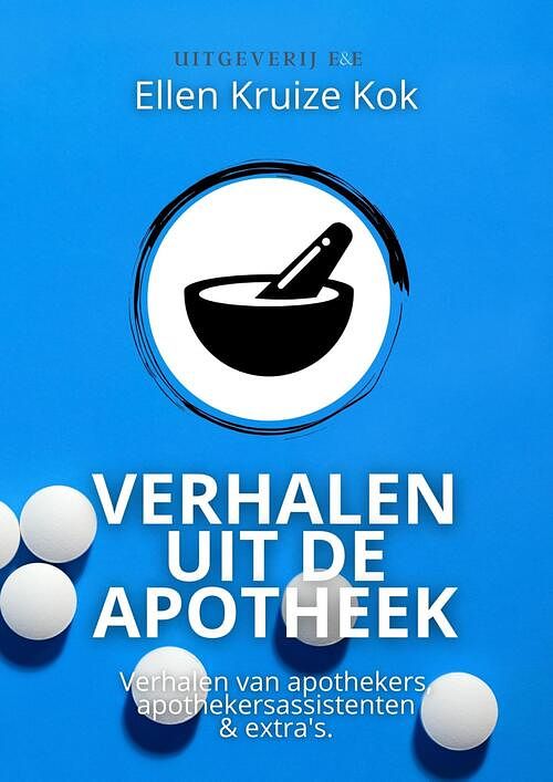 Foto van Verhalen uit de apotheek - ellen kruize kok - ebook (9789083166773)