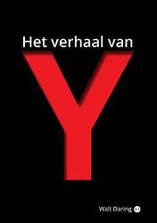 Foto van Het verhaal van y - walt daring - paperback (9789464682342)