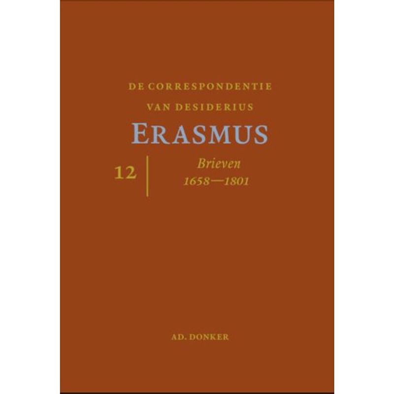 Foto van De correspondentie van desiderius erasmus / deel