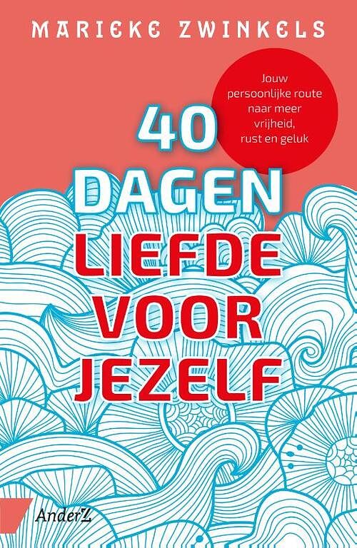 Foto van 40 dagen liefde voor jezelf - marieke zwinkels - paperback (9789462962101)