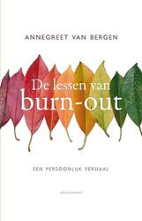 Foto van De lessen van burn-out - annegreet van bergen - ebook (9789045031200)