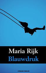 Foto van Blauwdruk - maria rijk - paperback (9789402123883)