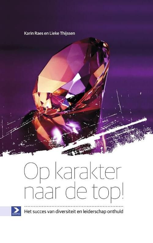 Foto van Op karakter naar de top! - karin raes, lieke thijssen - ebook (9789052619446)