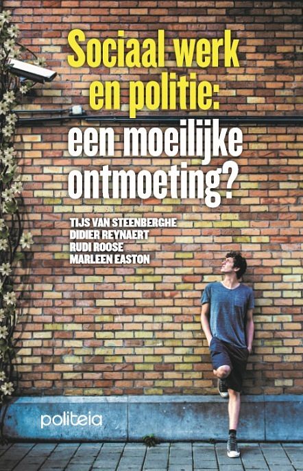 Foto van Sociaal werk en politie: een moeilijke ontmoeting? - didier reynaert, tijs van steenberghe - paperback (9782509022479)