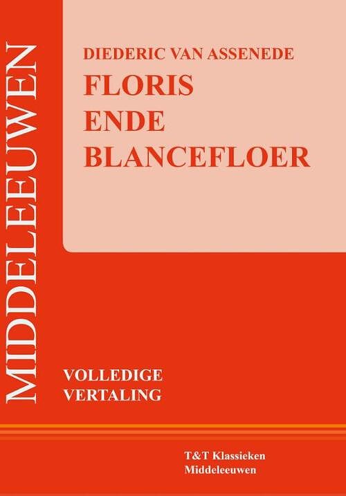 Foto van Floris ende blancefloer - diederic van assenede, hessel adema - paperback (9789066200395)