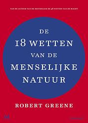 Foto van De 18 wetten van de menselijke natuur - robert greene - ebook (9789402314526)