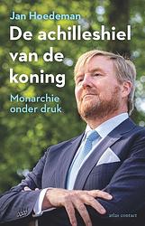 Foto van De achilleshiel van de koning - jan hoedeman - ebook
