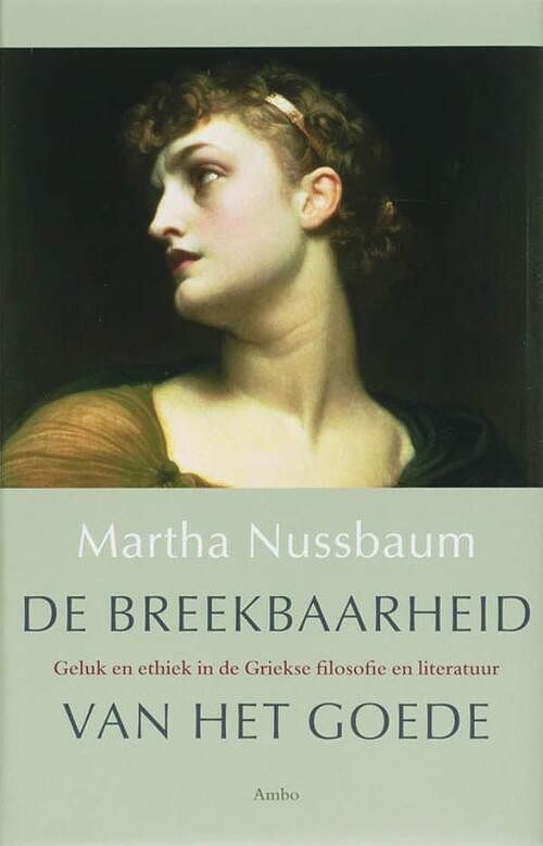 Foto van De breekbaarheid van het goede - martha nussbaum - ebook (9789026323935)