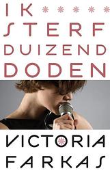 Foto van Ik sterf 1000 doden - victoria farkas - ebook (9789048816576)