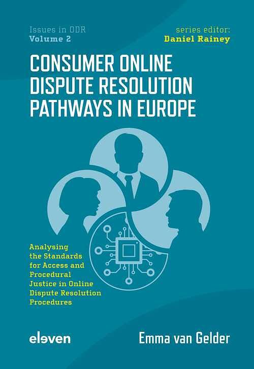 Foto van Consumer online dispute resolution pathways in europe - e.m. van gelder - ebook (9789400112025)