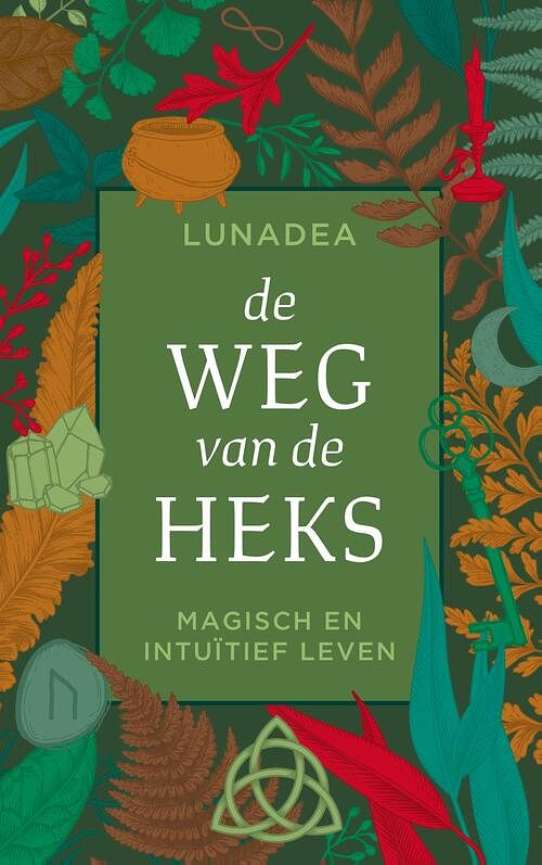 Foto van De weg van de heks - lunadea - ebook (9789020216585)