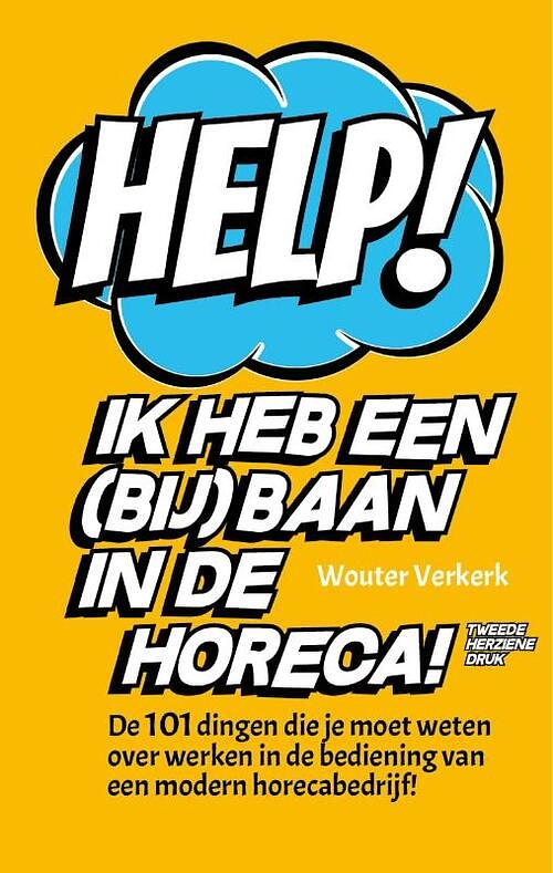 Foto van Help! ik heb een (bij)baan in de horeca! - wouter verkerk - paperback (9789082754612)