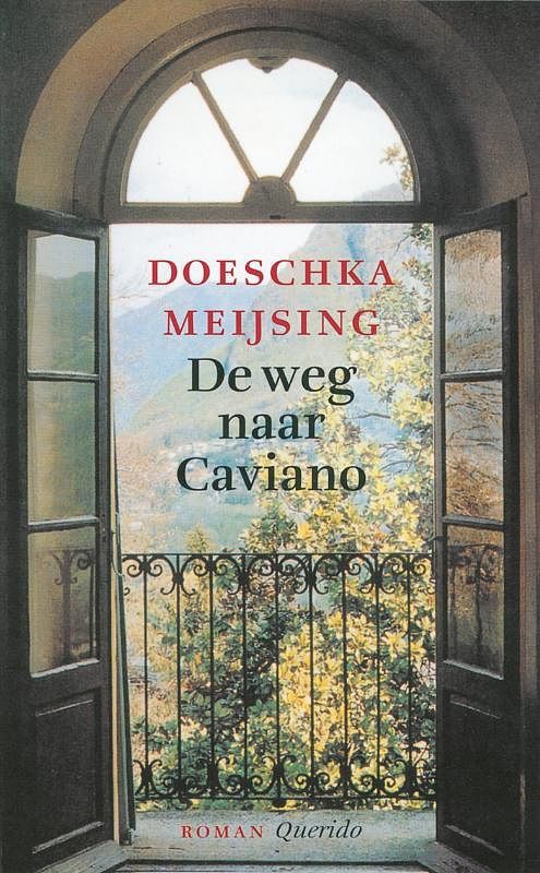 Foto van De weg naar caviano - doeschka meijsing - ebook (9789021436050)