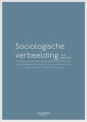 Foto van Sociologische verbeelding als kracht - agnes verbruggen, hilde maelstaf, frank stevens, greetje desnerck - ebook