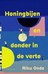 Foto van Honingbijen en donder in de verte - riku onda - paperback (9789000386307)