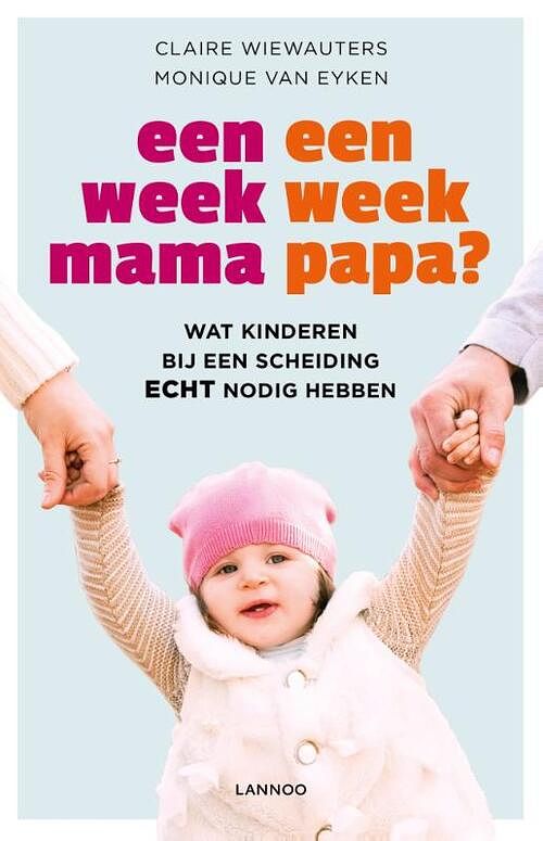 Foto van Een week mama, een week papa? (pod) - claire wiewauters, monique van eyken - paperback (9789401497046)