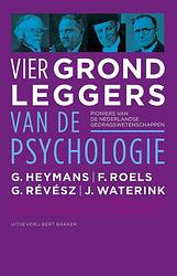 Foto van Vier grondleggers van de psychologie - f. roels, g. heymans, g. révész, j. waterink - ebook (9789035138179)