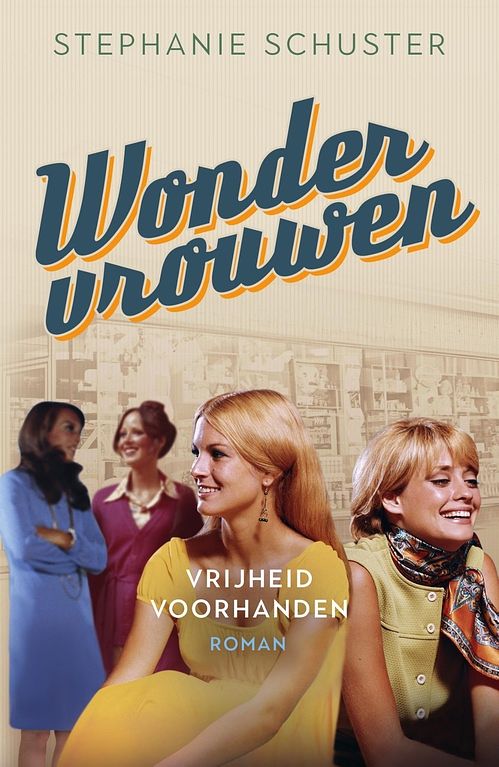 Foto van Wondervrouwen - vrijheid voorhanden - stephanie schuster - ebook