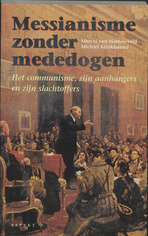 Foto van Messianisme zonder mededogen - m. klinkhamer, m. van hamersveld - paperback (9789075323320)