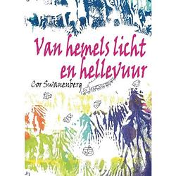 Foto van Van hemels licht en hellevuur / tenblakke trilogie