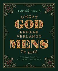 Foto van Omdat god ernaar verlangt mens te zijn - tomas halik - ebook (9789043538749)