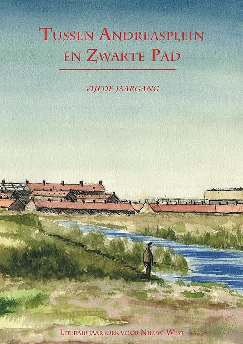 Foto van Tussen andreasplein en zwarte pad - vijfde jaargang - fred martin, jan-paul van spaendonck - ebook (9789490586249)