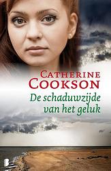 Foto van De schaduwzijde van het geluk - catherine cookson - ebook (9789460234361)